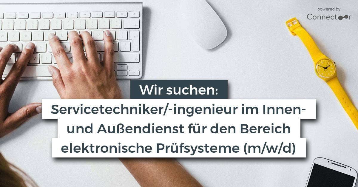 Servicetechniker Ingenieur Im Innen Und Außendienst Für Den Bereich Elektronische Prüfsysteme